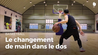 Faire un changement de main dans le dos  Basketball [upl. by Amitaf]