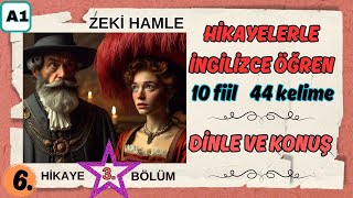 HİKAYELERLE İNGİLİZCE ÖĞRENİN  A1 İNGİLİZCE KELİMELER  İNGİLİZCE FİİLLER  zeki hamle 3 [upl. by Ardnaik10]