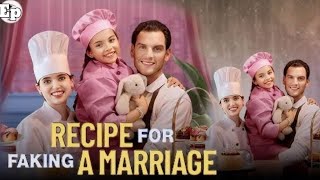 Recipe For Faking A Marriage Full Movie 2024 Facts  Kaitlin Sanders Jesse Morales [upl. by Denby]