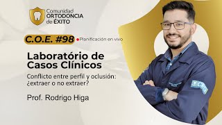 COE  Laboratorio 98  Tema Conflicto entre perfil y oclusión ¿extraer o no extraer [upl. by Galer]