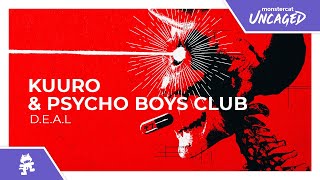 KUURO amp Psycho Boys Club  DEAL Monstercat Release [upl. by Humfrey]