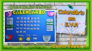 Calendário em EVA  Educação infantil  Como fazer  Painel [upl. by Allissa5]