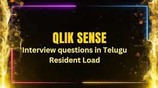 Qlik Sense interview Questions in Telugu  Resident load in Qlik Sense [upl. by Larok]