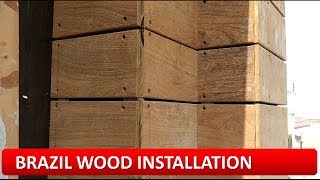 BRAZIL WOOD PANEL INSTALLATION ipe wood elevation or exterior wood or panel installation [upl. by Mundt]