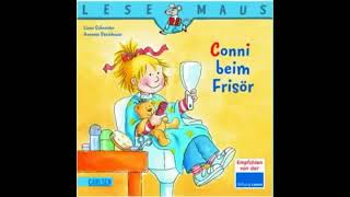 Conni beim Friseur Hörspiel für Kinder [upl. by Nettle]