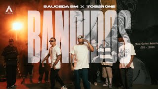 Sauceda SM x Toser One  Bandidos [upl. by Ailaza]