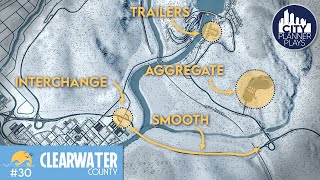 Interchanges Trailers and a Mine EVERY City Needs  Modded Cities Skylines Clearwater County 30 [upl. by Terrye]