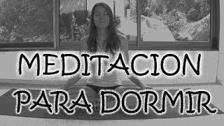 Meditacion para dormir  Liberarse de los pensamientos negativos [upl. by Anihcak]