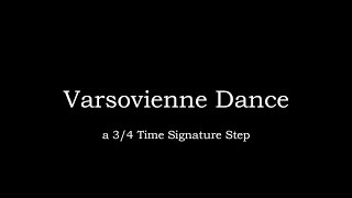 Varsovienne Dance [upl. by Tedi]