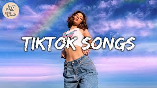 Tiktok songs playlist  Tiktok songs playlist that is actually good  AC Vibes [upl. by Bruyn]