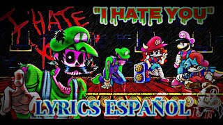 I HATE YOU LYRICS ESPAÑOL VS LUIGI IHY  MARIO MADNESS V2 [upl. by Naujat]