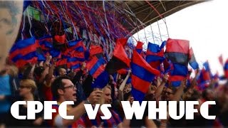 Crystal Palace vs West Ham United Feat Holmesdale Fanatics  Display [upl. by Chong936]