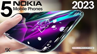 TOP 5 New NOKIA Smartphones 2023  Latest Mobile Phones 2023 [upl. by Alih]