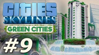 Cities Skylines Green Cities  New Pravsburg Part 9 [upl. by Emogene]