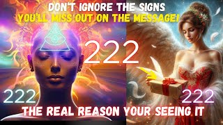 222 Angel Number Message Reveal [upl. by Amarette]