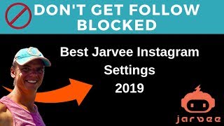 The Best Jarvee Settings For Beginners  Jarvee Instagram Tutorial 2019 [upl. by Heidt]