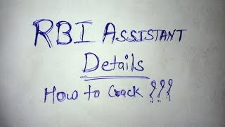 How to Crack RBI Assistant Exam in First Attempt  RBI Assistant Examination Details [upl. by Ellivro]