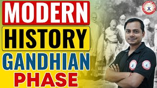 Modern History  Gandhian Phase India’s Path to Freedom Explained  Modern History for UPSC [upl. by Endor509]