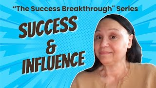 Success and Influence How They’re Connected and Why It Matters for Your Growth [upl. by Nolahp]