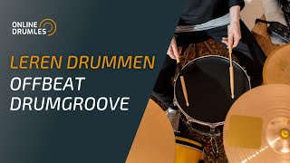 Leren drummen Offbeat drumgroove  Online Drumles [upl. by Spragens]