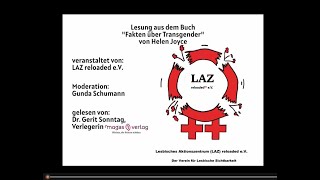 LAZZoomVeranstaltung  Lesung aus quotFakten über Transgenderquot von Helen Joyce [upl. by Ami]