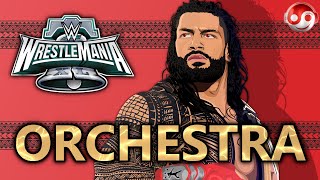 ROMAN REIGNS Theme – Wrestlemania XL  HQ Remake EPIC ORCHESTRA [upl. by Norvol]