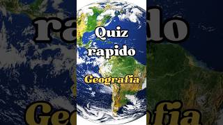 Quiz rapido GEOGRAFIA [upl. by Hallerson]