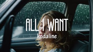 Kodaline  All I Want Lyrics  Rain ASMR [upl. by Mcneil]