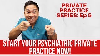 Why You Should Start Your Own Psychiatric Private Practice [upl. by Annayk]