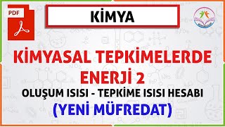 KİMYASAL TEPKİMELERDE ENERJİ 2 11 SINIF2020 AYT OLUŞUM ISISI VE DH HESABI YENİ MÜFREDAT [upl. by Ybab]