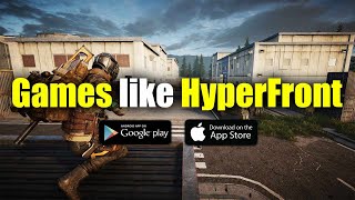 9 EPIC Games like HYPERFRONT Android amp iOS [upl. by Koffler]