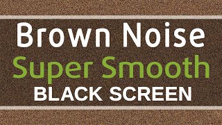 11 Hours Super Deep Brown Noise  Sleep Study Focus  NO ADS [upl. by Aenneea]