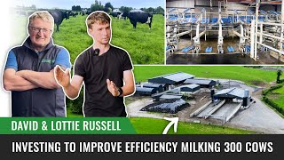 Investing to Improve Efficiency Milking 300 Cows  David amp Lottie Russell [upl. by Franek360]