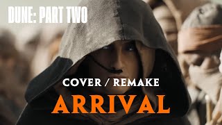 Arrival Pauls Theme COVER  REMAKE  Dune Part Two Soundtrack [upl. by Althee]