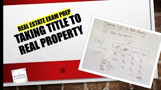 Taking Title to Real Property  Real Estate Exam Prep Videos [upl. by Alyag]