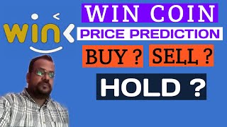 Win  Wink  Coin Price Prediction  Buy  Sell or Hold   HINDI [upl. by Adlog]