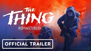 The Thing Remastered  Official Reveal Trailer  IGN Live 2024 [upl. by Trow]