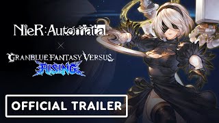 Granblue Fantasy Versus Rising  Official 2B Gameplay Trailer [upl. by Fania]