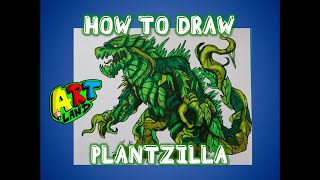 How to Draw PLANTZILLA [upl. by Vladamar364]