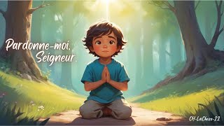 🌟 Pardonnemoi Seigneur 🌟 chanson chrétienne pour enfants [upl. by Negah]