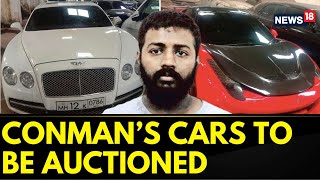 Sukesh Chandrasekhar  Sukesh Chandrasekhars Cars  Conmans Luxury Fleet Up For Grabs  News18 [upl. by Ieluuk774]