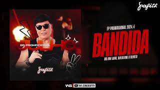 Banda Grafith  Bandida  EP 20244 [upl. by Zitvaa]