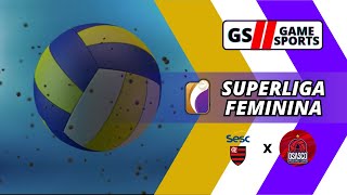 SESC FLAMENGO X OSASCO  SUPERLIGA FEMININA 2324  NARRAÇÃO AO VIVO [upl. by Dallas]