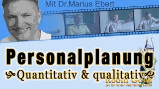 Personalplanung quantitativ und qualitativ [upl. by North]