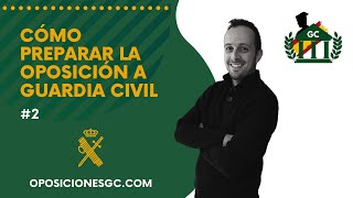 ✔️ Cómo PREPARAR la OPOSICIÓN A GUARDIA CIVIL 2021 👨🏻‍🏫 Oposiciones GC [upl. by Javler414]