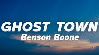 Benson Boone  Ghost Town Lyrics [upl. by Kreitman]