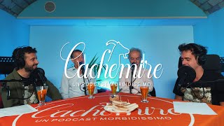 Cachemire Podcast  Episodio 25 Father amp son feat Fabio Ferrario amp Guido Ravenna [upl. by Radborne662]