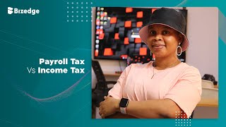 Payroll Tax vs Income Tax [upl. by Elboa]