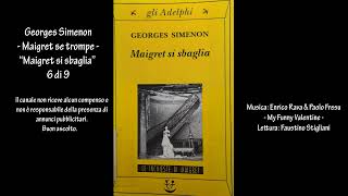 Georges Simenon  Maigret se trompe  “Maigret si sbaglia” 6 di 9 [upl. by Lardner]