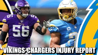 First VikingsChargers Injury Report Bradbury Davenport Ekeler Kendricks DNP [upl. by Ylurt]